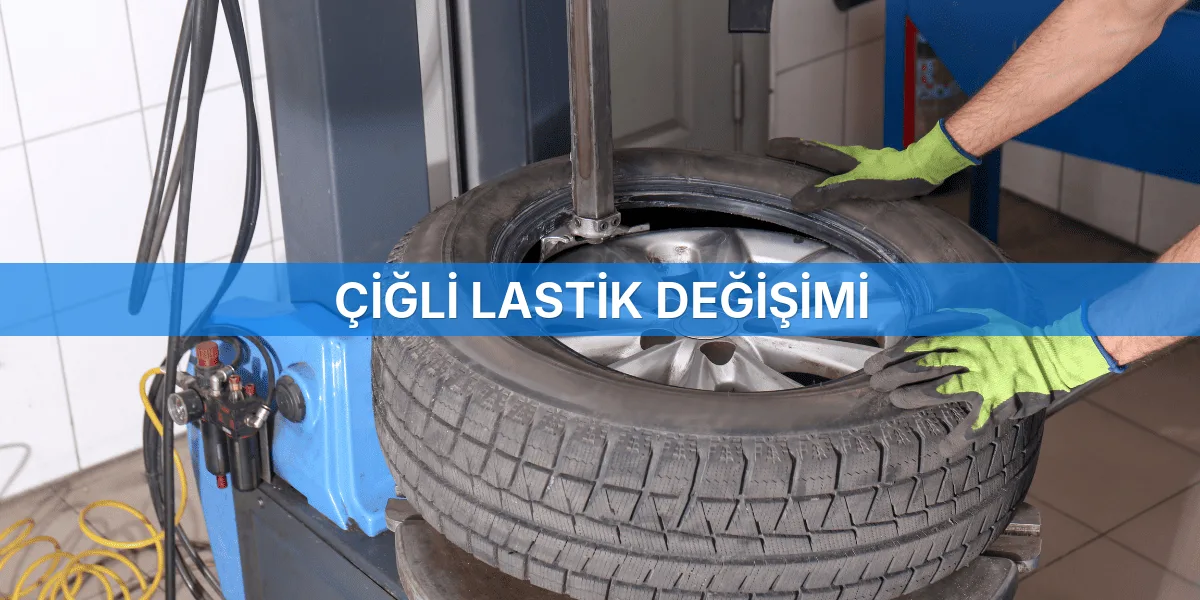 Çiğli Lastik Değişimi